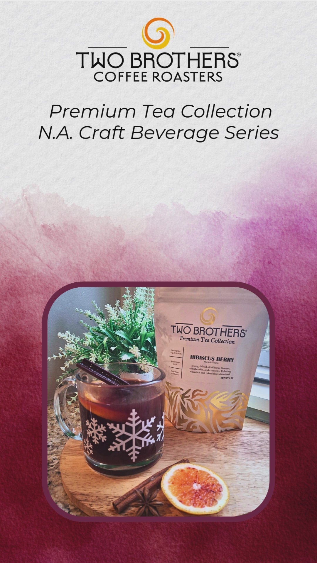 Hibiscus Berry Tisane/Herbal – Two Brothers Coffee Roasters